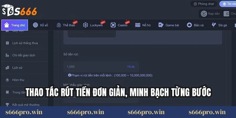 Thao tác rút tiền đơn giản, minh bạch từng bước